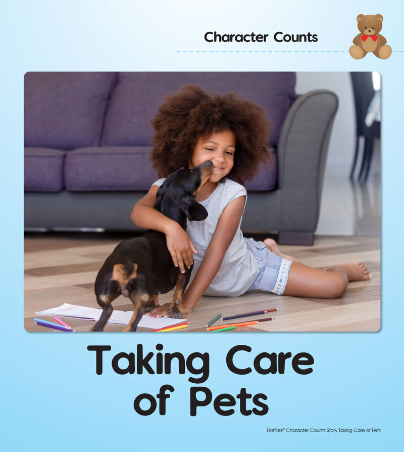 Taking Care of Pets Character Counts Story